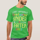 Search for kindergarten graduation tshirts Funny sayings