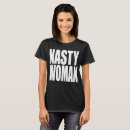 Search for nasty tshirts Feminism