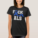 Search for als awareness tshirts Motor neurone disease