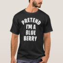 Search for blueberry mens tshirts Lazy