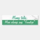 Search for banking bumper stickers Money