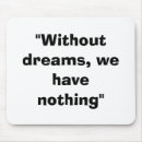 Search for dream mousepads Quote