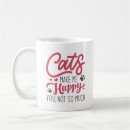 Search for happy cat mugs Cats make me happy