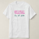 Search for dig pink tshirts Volleyball