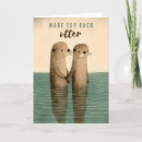 Search for otter valentines day cards Made for each otter