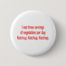Search for ketchup badges Funny