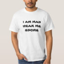 Search for snoring tshirts Hear