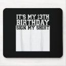 Search for 13 years old mousepads Funny