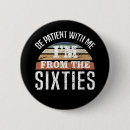 Search for funny 60th birthday badges 60 years old