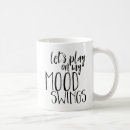 Search for mood swings mugs Moody
