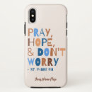 Search for padre pio Pray hope don't worry