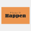 Search for make it happen stickers Quotes