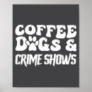 Search for funny crimes posters Dog