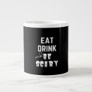 Search for eat drink and be scary mugs Skeleton