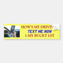 Search for texting while driving bumper stickers Funny