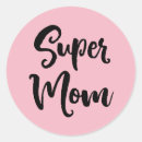 Search for mom appreciation stickers Mother