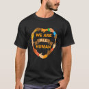 Search for we are all human tshirts History