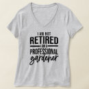 Search for funny gardener gifts Retired