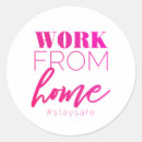 Search for work safe stickers Stay at home