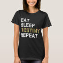 Search for destiny tshirts Sleep