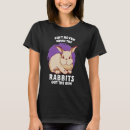 Search for gun bunny tshirts Got