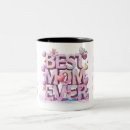 Search for mothers day flowers mugs Best mum ever