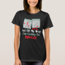 Search for bingo sayings tshirts Gambling