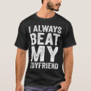 Search for i have a boyfriend tshirts Heart
