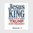 Search for jesus is my savior stickers President