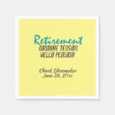 Search for funny retirement napkins Retiring