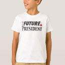 Search for future president tshirts America