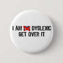 Search for dyslexic badges Funny