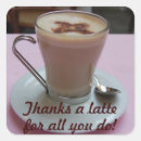 Search for thanks a latte stickers Thank you