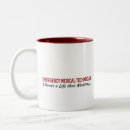 Search for technician mugs Emergency medical technician