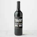 Search for and cheese wine labels Funny
