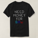 Search for bmw tshirts Humour