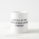 Search for anesthesiologists mugs Anaesthesiologist