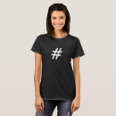 Search for hashtag tshirts Text