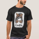 Search for aunt life tshirts Bun