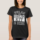 Search for drums tshirts Cute