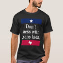 Search for mess with texas tshirts Don't