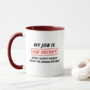 Search for top secret mugs Coworker