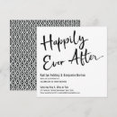 Search for happily ever after wedding reception invitations Black and white