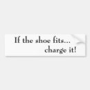 Search for shoe bumper stickers Funny
