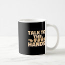 Search for talk to the hand mugs Asl