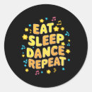 Search for eat sleep dance repeat stickers Danceparty
