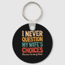 Search for funny husband quotes key rings Sale