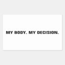 Search for abortion rights stickers My body my choice