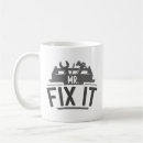 Search for mr fix it mugs Funny