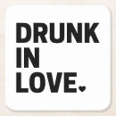 Search for drunk coasters Drunk in love